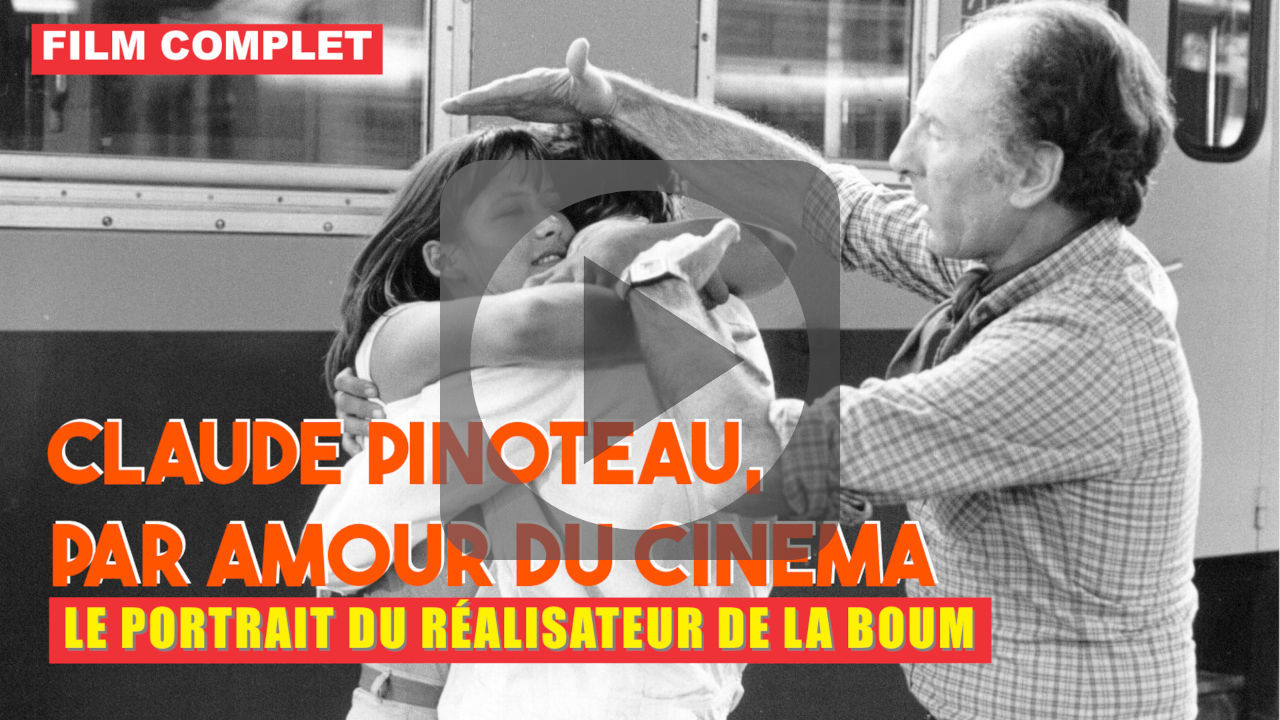 Claude Pinoteau, par amour du cinéma